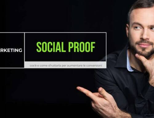 Social Proof, cos’è e come sfruttarla per aumentare le conversioni